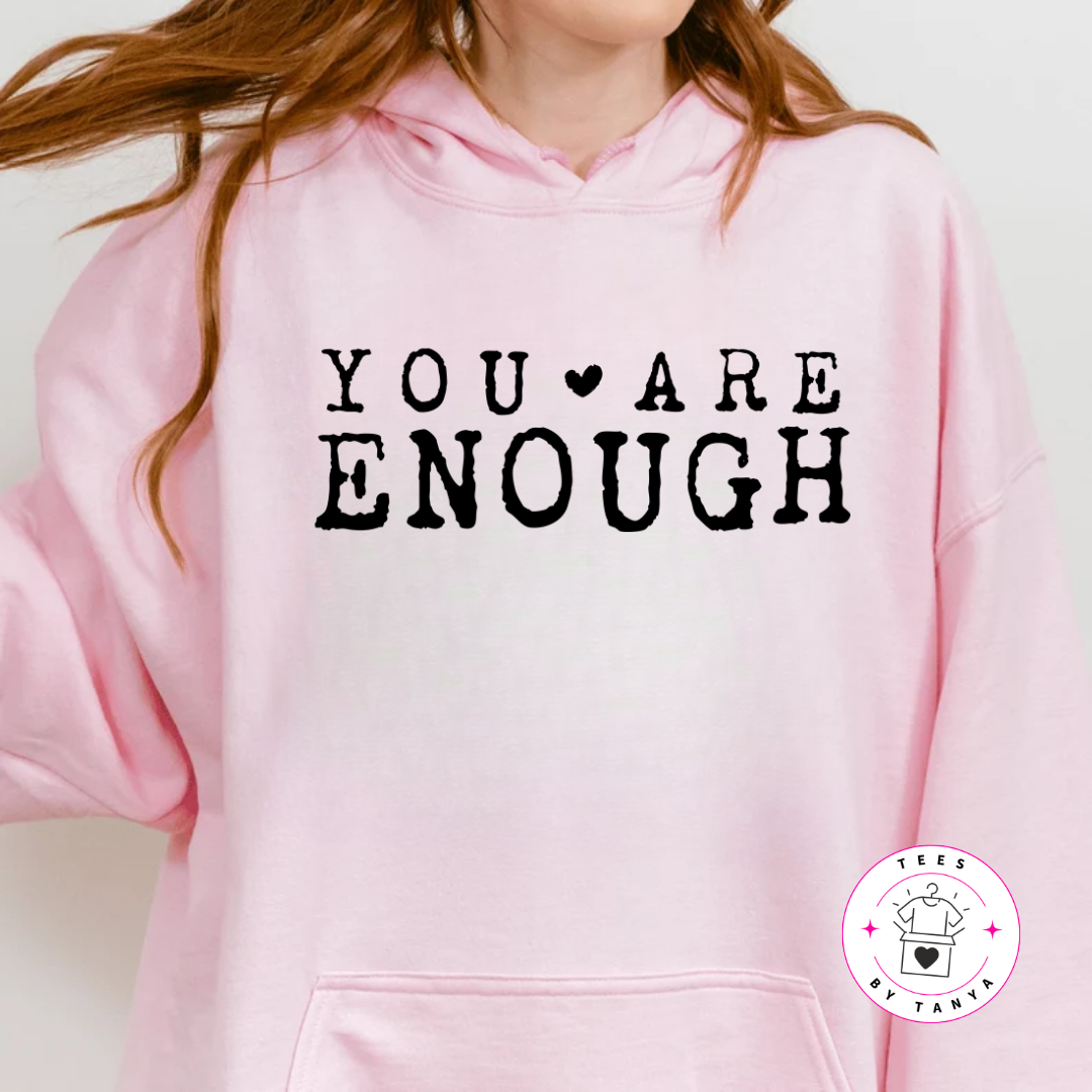 Mental Health Shirt – You Are Enough with Heart Design