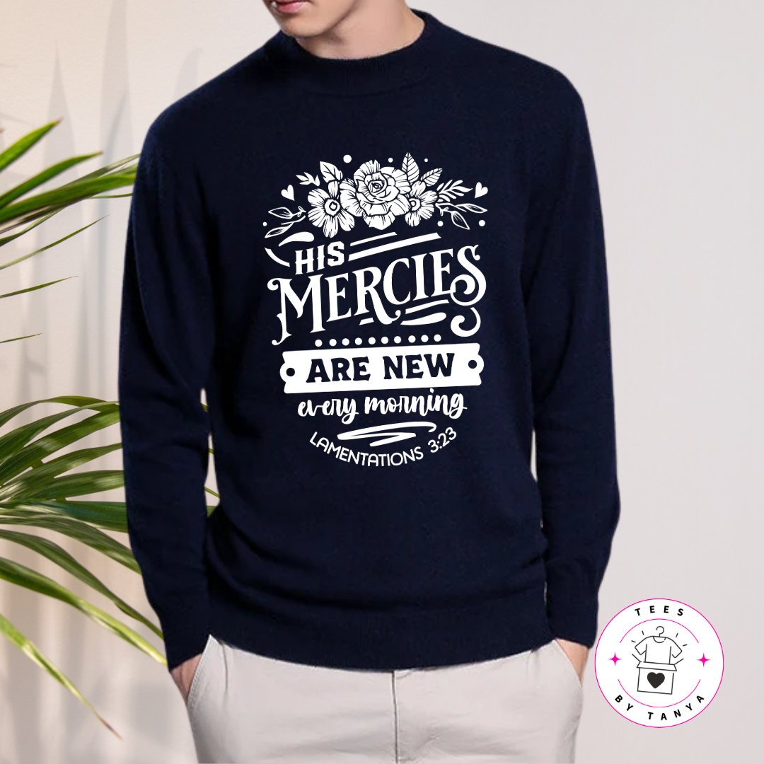 His Mercies Are New Every Morning Shirt