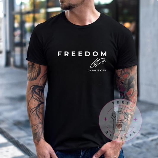 Charlie Kirk Tribute Freedom with Signature T-Shirt
