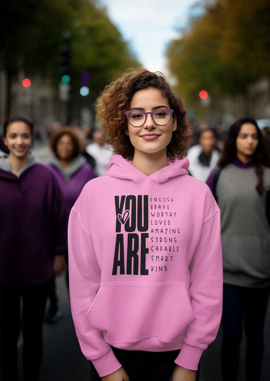 You Are Enough Shirt, Hoodie, or Sweatshirt â Inspirational Positive Affirmations Design for Adults