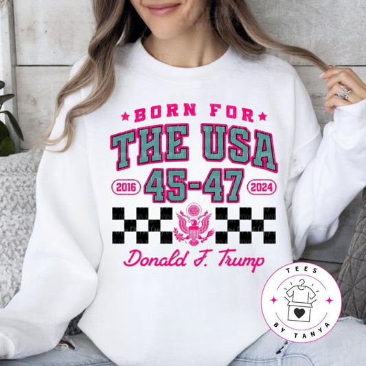 Born for the USA 45-47 Trump