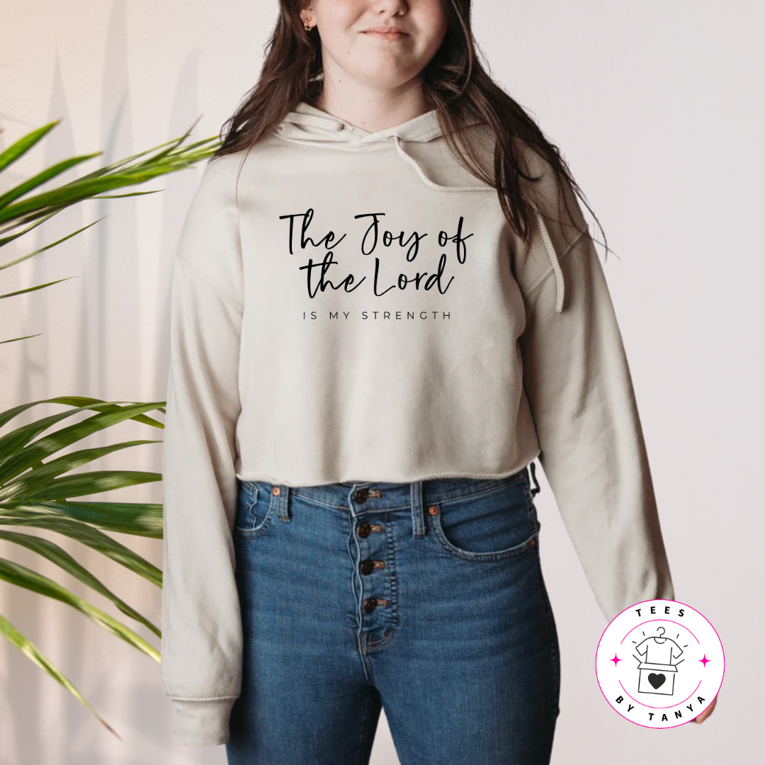 The Joy of the Lord is My Strength Shirt