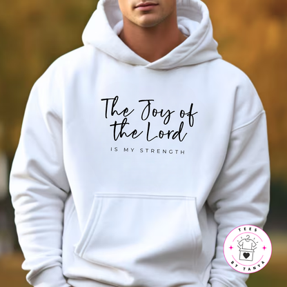 The Joy of the Lord is My Strength Shirt