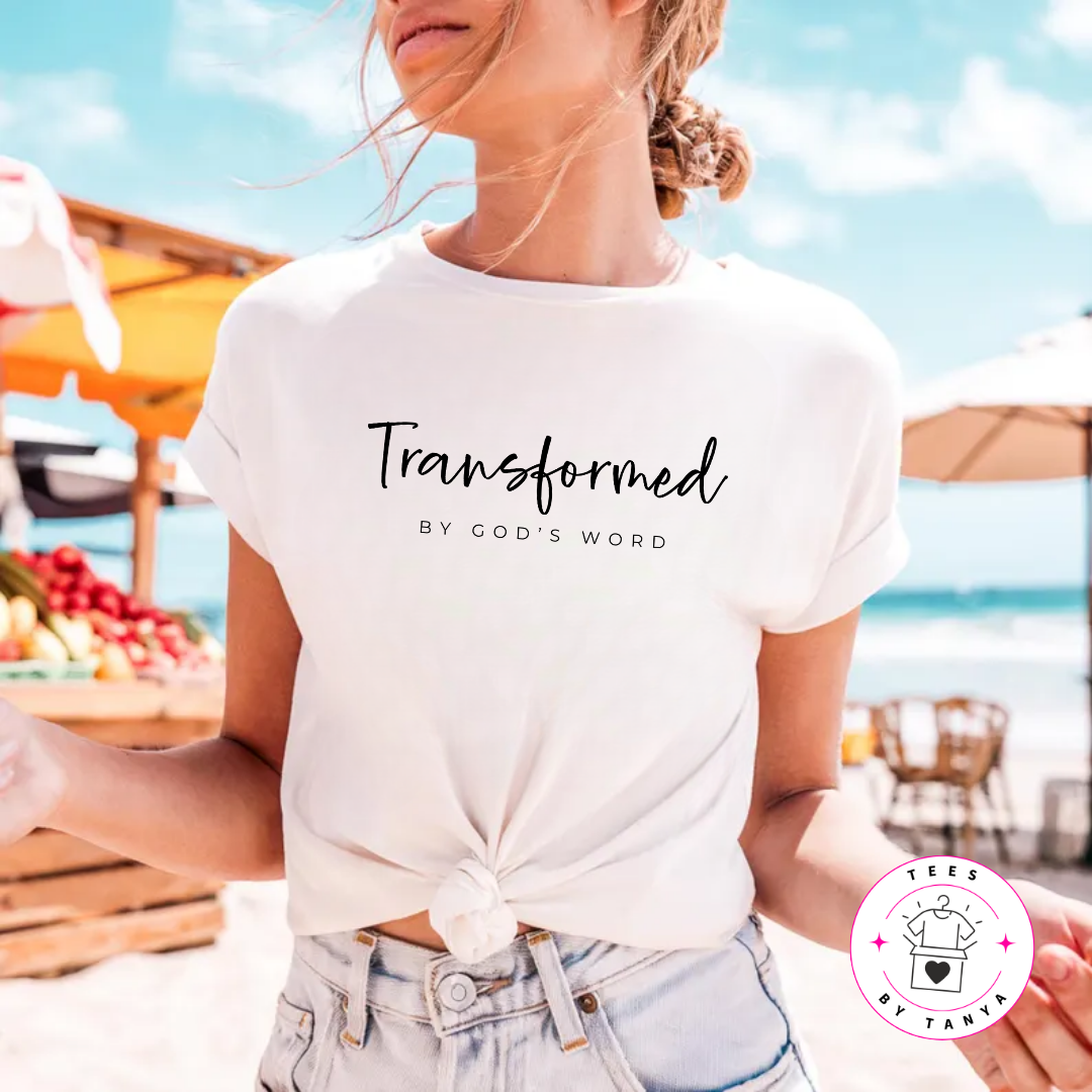 Transformed by God's Word Shirt