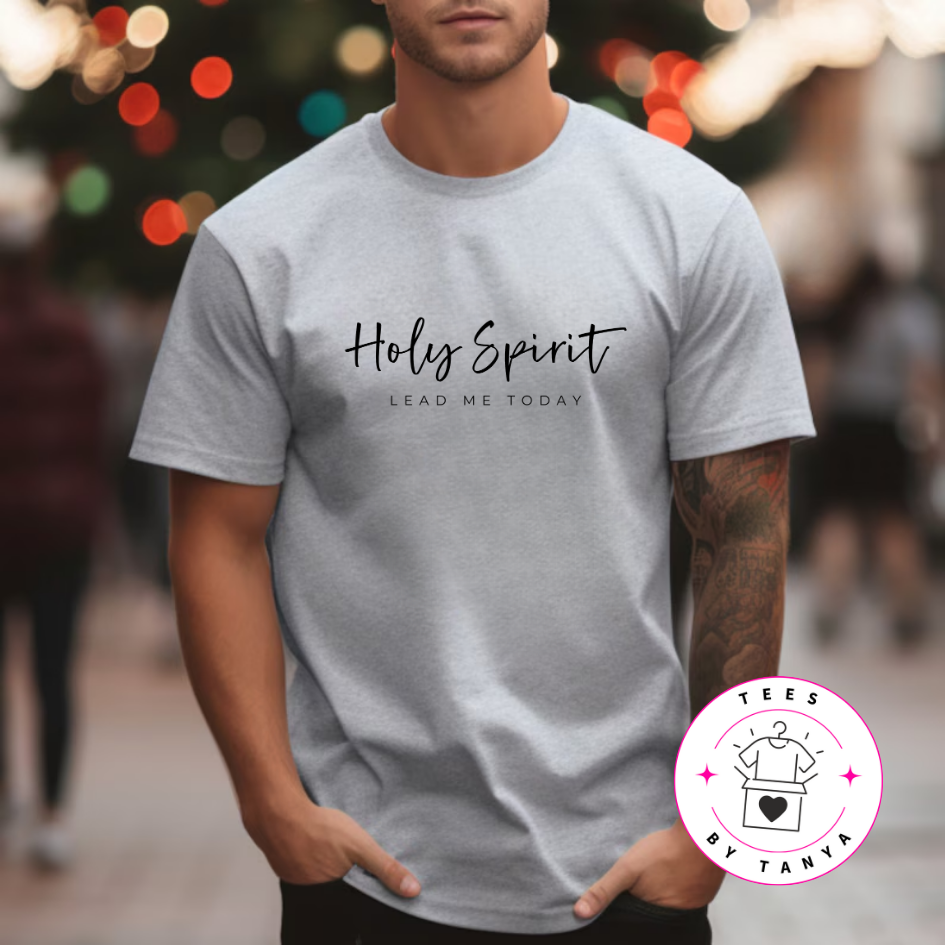 Holy Spirit Lead Me Today Shirt