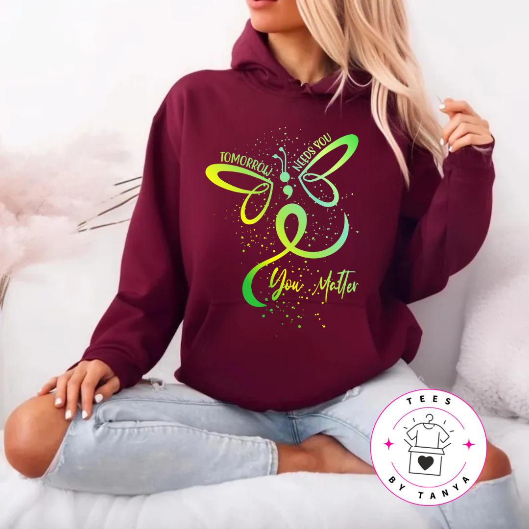 Mental Health Shirt – Tomorrow Needs You, You Matter