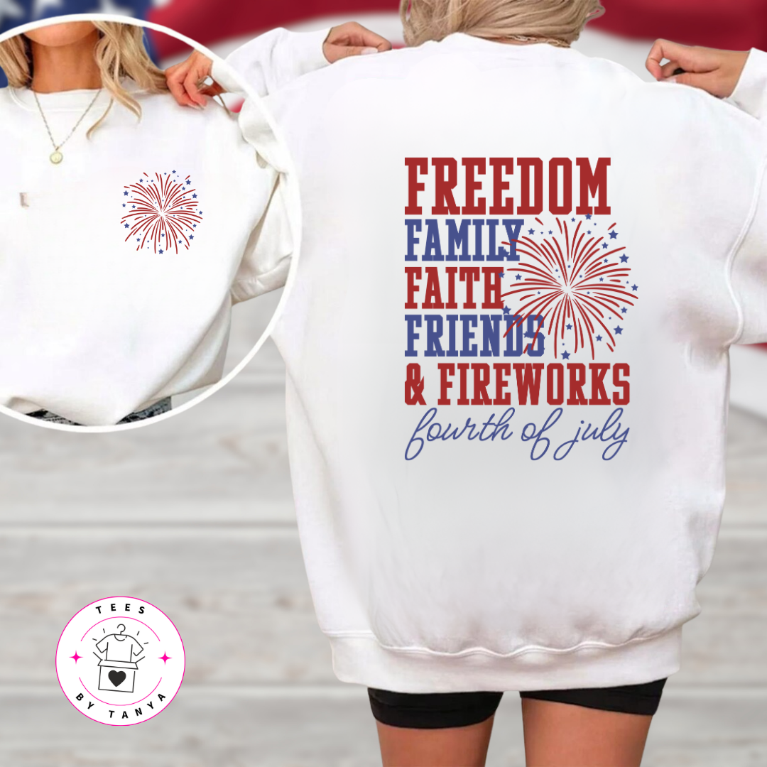 Freedom Family Faith Friends & Fireworks Shirt | Patriotic July 4th Graphic Tee