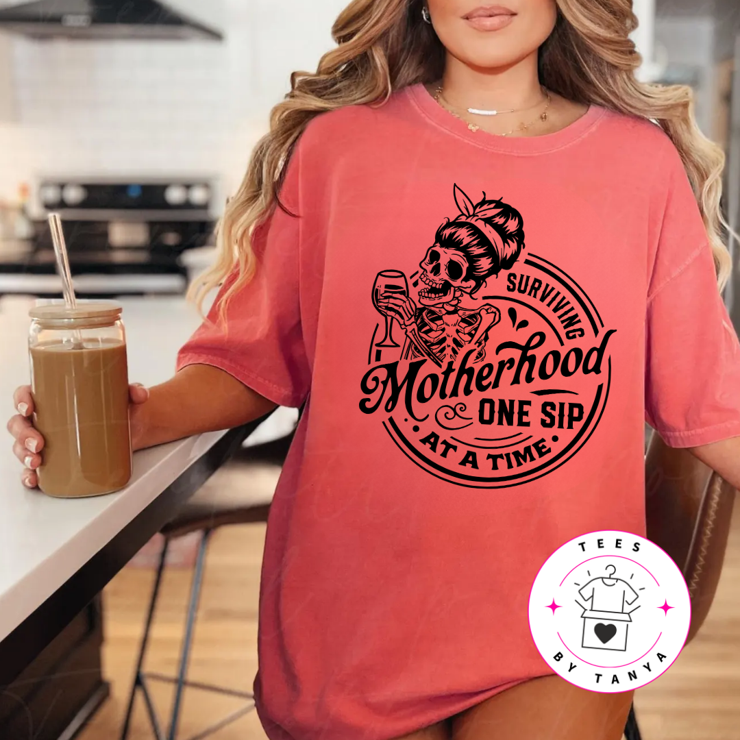 Surviving Motherhood One Sip at a Time Shirt