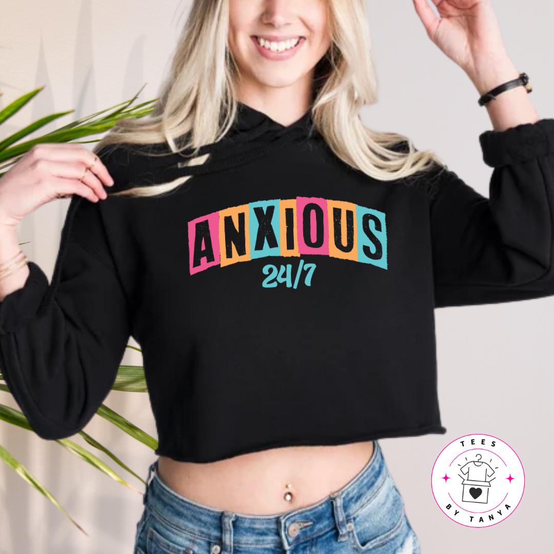 Anxiety Shirt – Anxious 24/7 Funny Tee