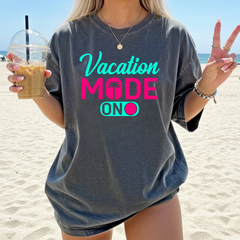 Vacation Mode On Shirt | Summer Travel Unisex Graphic Tee