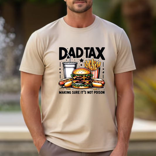 Funny Dad Tax Shirt for Father’s Day