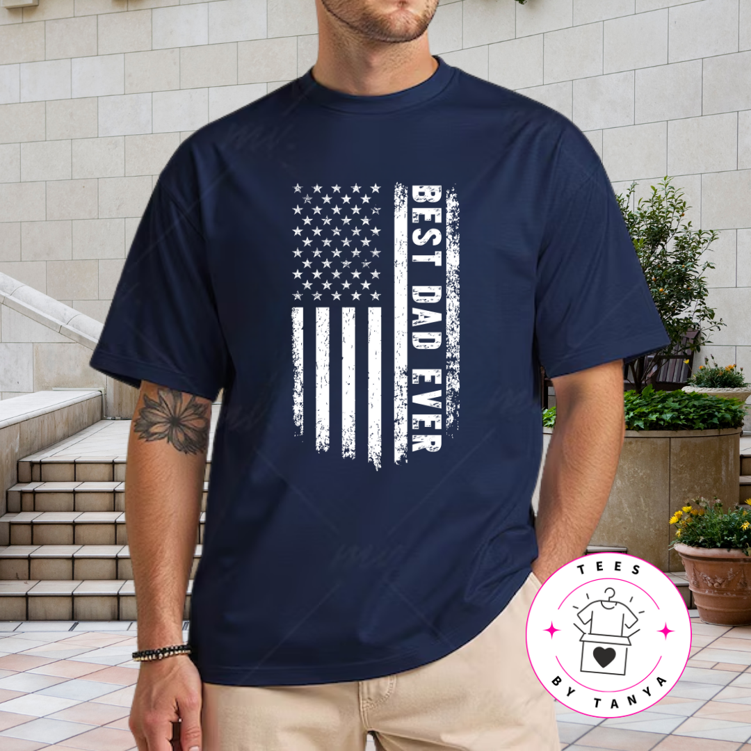 Best Dad Ever American Flag Shirt | Patriotic Dad Shirt