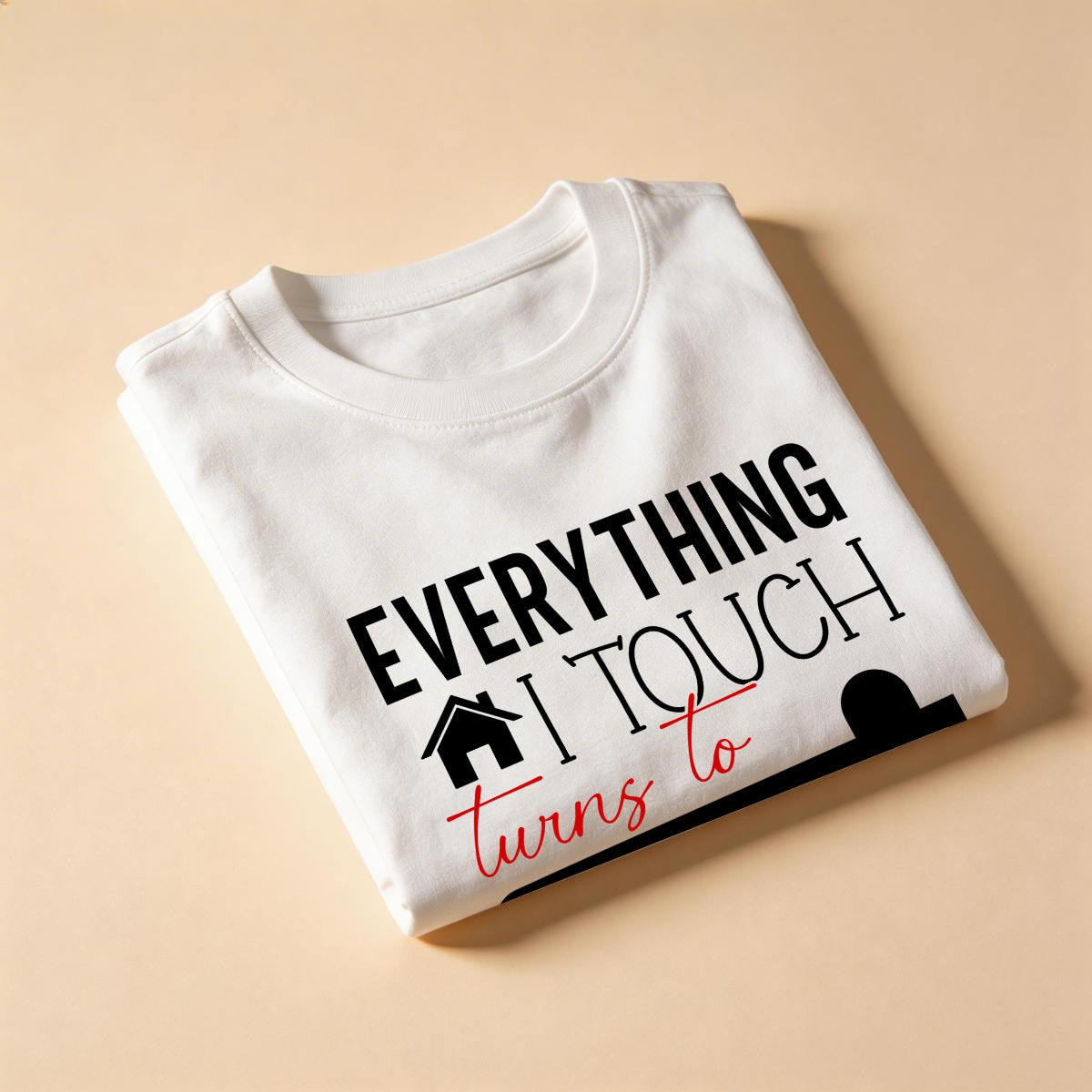 Everything I Touch Turns to Sold Realtor Shirt - Comfort Colors Real Estate Agent Tee