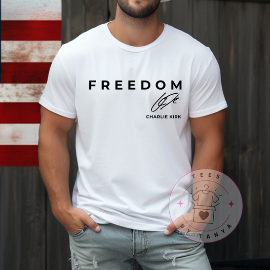 Charlie Kirk Tribute Freedom with Signature T-Shirt