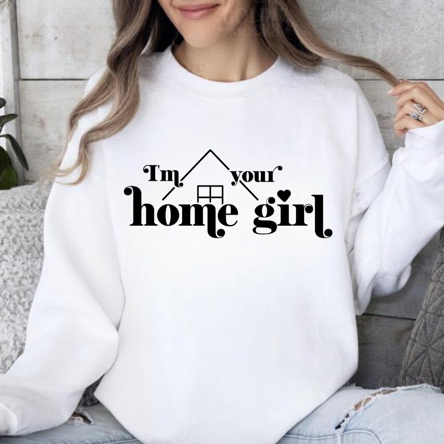 I'm Your Home Girl Shirt