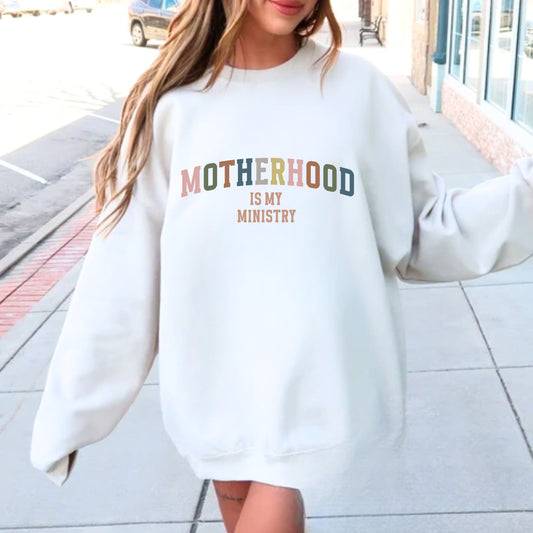 Motherhood Is My Ministry Shirt