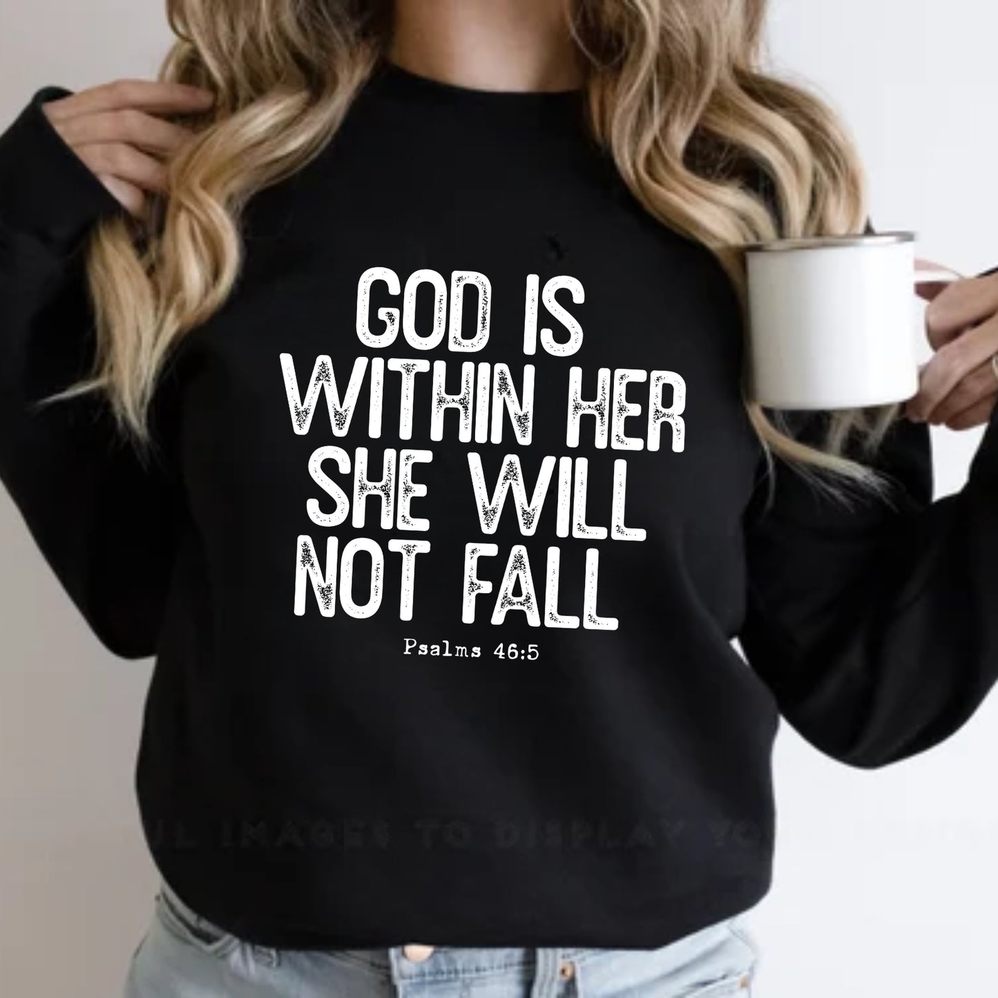 God is Within Her Psalm 46:6 Shirt