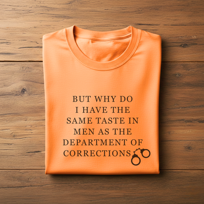 Sarcastic Dating Humor Shirt