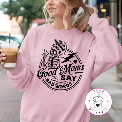Good Moms Say Bad Words Shirt