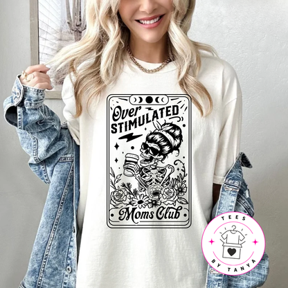 Overstimulated Mom’s Club Shirt