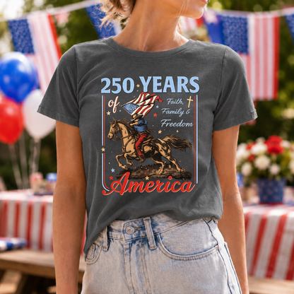 250 Years of America Faith Family & Freedom Patriotic Graphic Tee | 4th of July Western USA Shirt