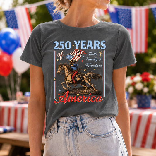 250 Years of America Faith Family & Freedom Patriotic Graphic Tee | 4th of July Western USA Shirt