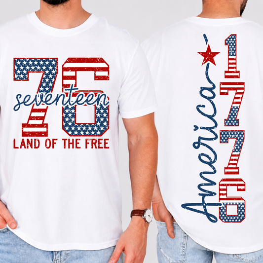 1776 America Shirt | Patriotic Front & Back Graphic Shirt | Land of the Free 4th of July Shirt