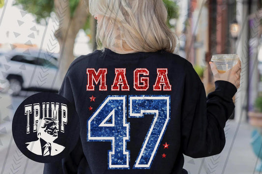 Trump MAGA 47 Graphic T-Shirt, Sweatshirt, or Hoodie | Bold Trump Design with 'MAGA 47' Print