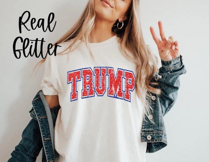 Real Glitter Trump T-Shirt / Crewneck / Hoodie - Patriotic Sparkle!