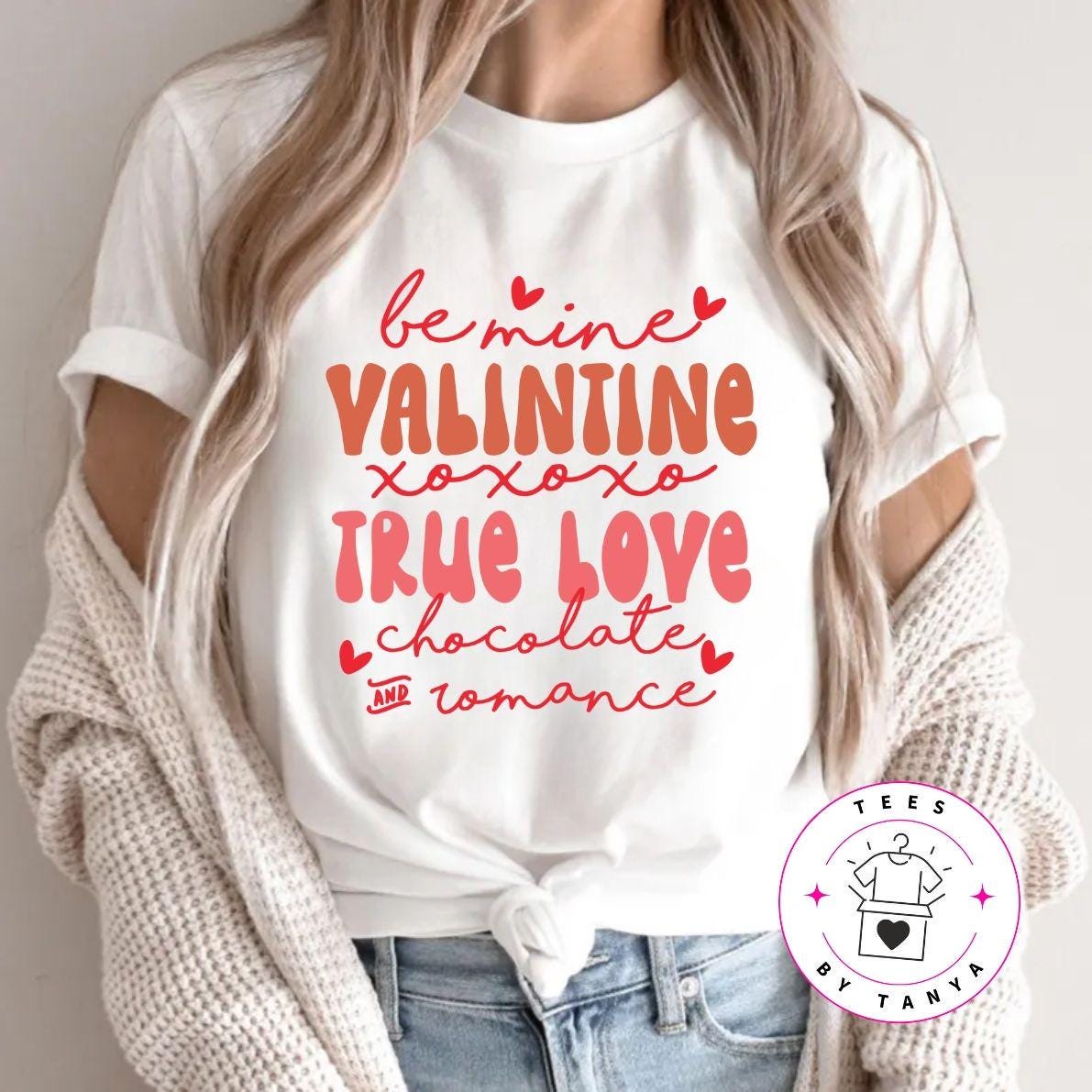 Be Mine Valentine Shirt - True Love & Romance