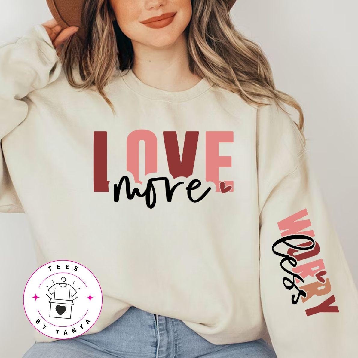 Love More Worry Less Long Sleeves