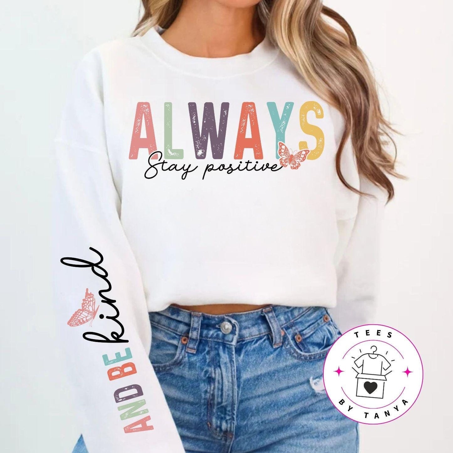 Stay Positive & Be Kind Long Sleeves