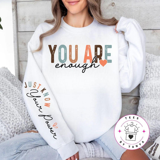 You Are Enough Long Sleeves