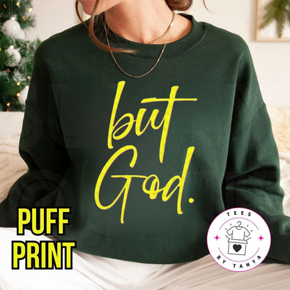 But God! Puff Print Shirt