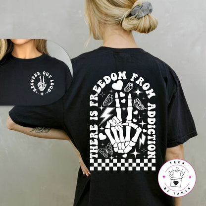 There Is Freedom From Addiction (Black) Shirt