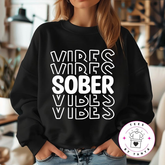 Sober Vibes Shirt